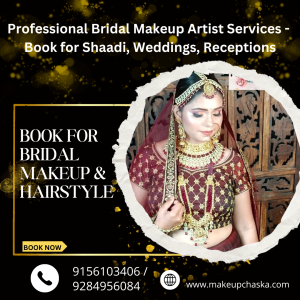 Professional Bridal Makeup Artist Services - Book for Shaadi, Weddings, Receptions