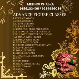 ADVANCE FIGURE CLASSES MEHNDI CHASKA COURSE ACADEMY